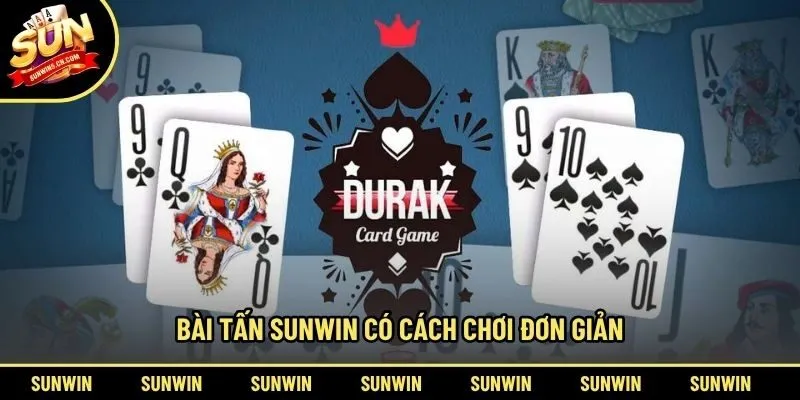 Bài Tấn Sunwin có cách chơi đơn giản