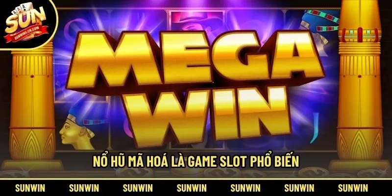 Nổ hũ mã hoá là game slot phổ biến
